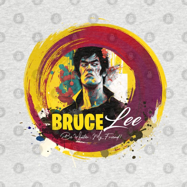 Bruce Lee - Be Water by DreadX3